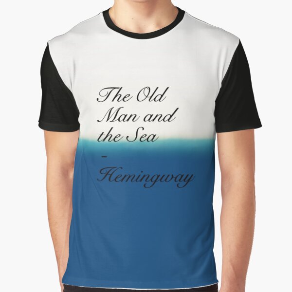 old man and the sea shirt