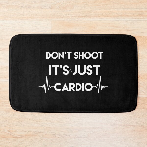 Item preview, Don't shoot it's just cardio  designed and sold by King Of Skies.