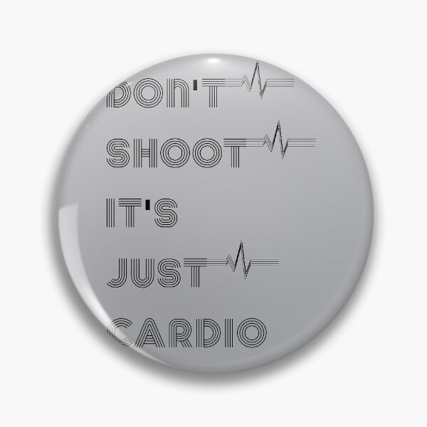 Item preview, Don't Shoot it's JUST Cardio  designed and sold by King Of Skies.