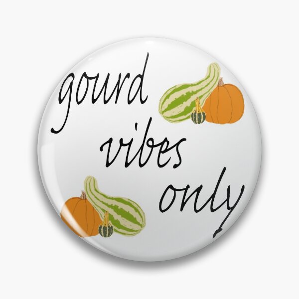 Item preview, Gourd vibes only designed and sold by -BWB-.