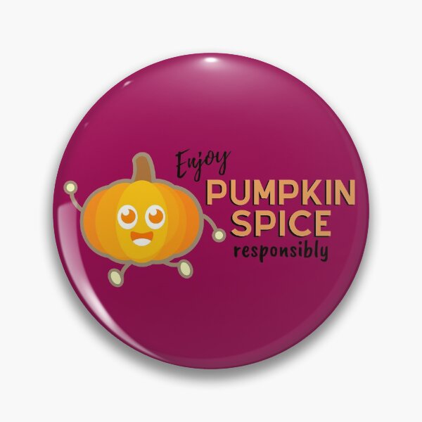 Item preview, Pumpkin Spice, Enjoy Responsibly T-shirt- Funny Fall Design Pumpkin designed and sold by CadeTX.