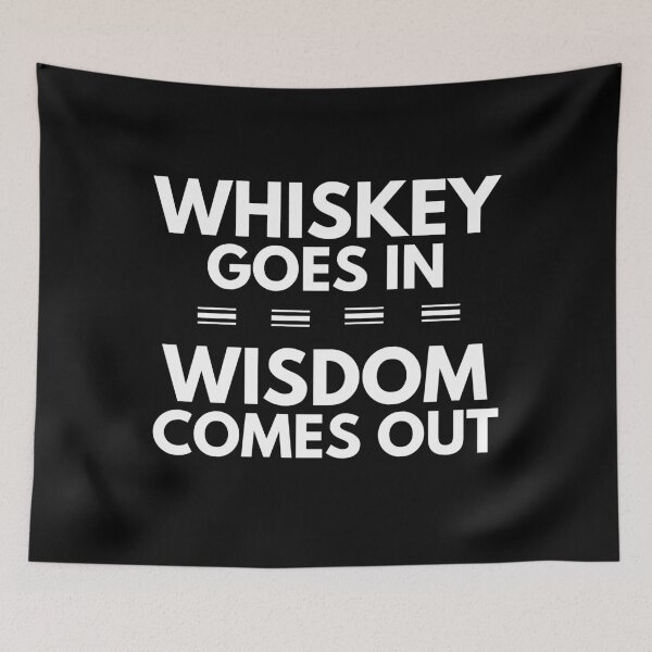 Item preview, Whiskey goes in Wisdom comes out designed and sold by good vibes clothing.