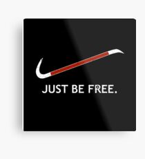 Just Be Free Metal Print
