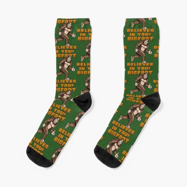Bigfoot Believes in You! Socks