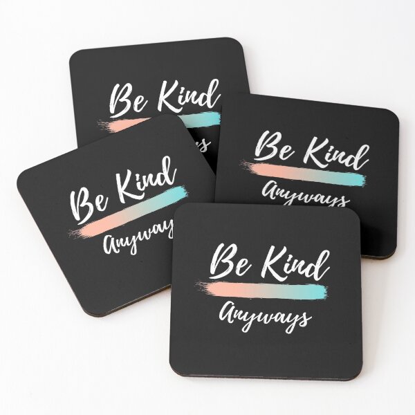 Item preview, Be Kind Anyways designed and sold by Oreo2020 Creations.