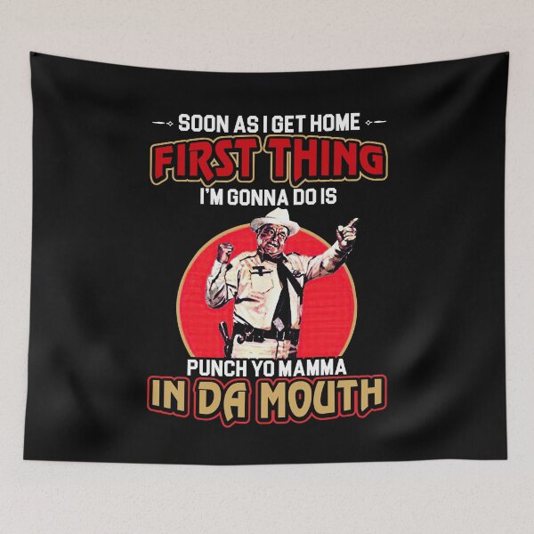 Item preview, Soon as i get home first thing I'm gonna do is punch yo mamma in da mouth  designed and sold by HenryHansons.