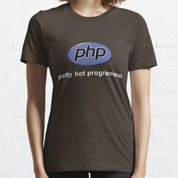 Php - Pretty Hot Programmer Essential T-Shirt