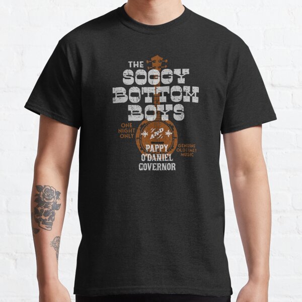 O Brother Where Art Thou Soggy Bottom Boys and Pappy O'Daniel Classic T-Shirt