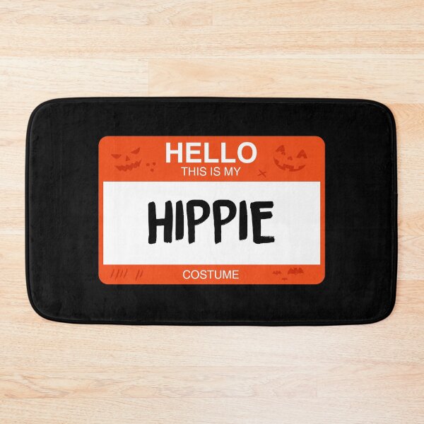 Item preview, Hello This Is My HIPPIE Costume designed and sold by KeenCreative.