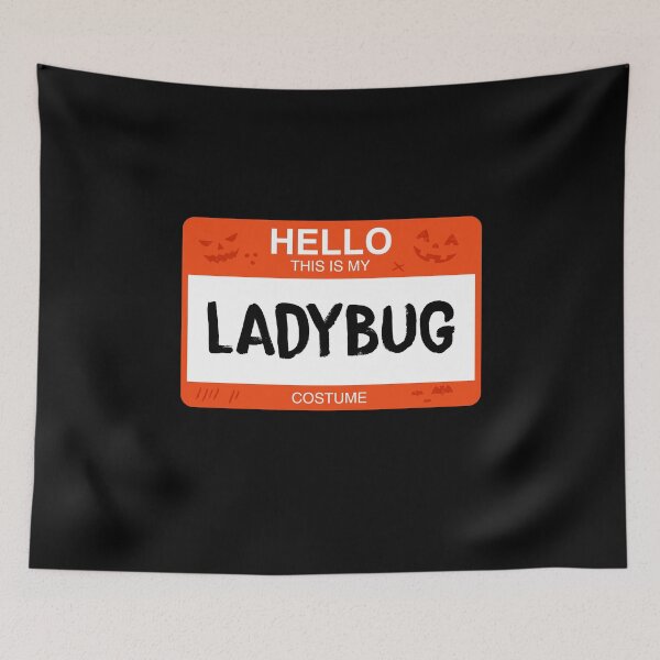 Item preview, Hello This Is My  LADYBUG Costume designed and sold by KeenCreative.