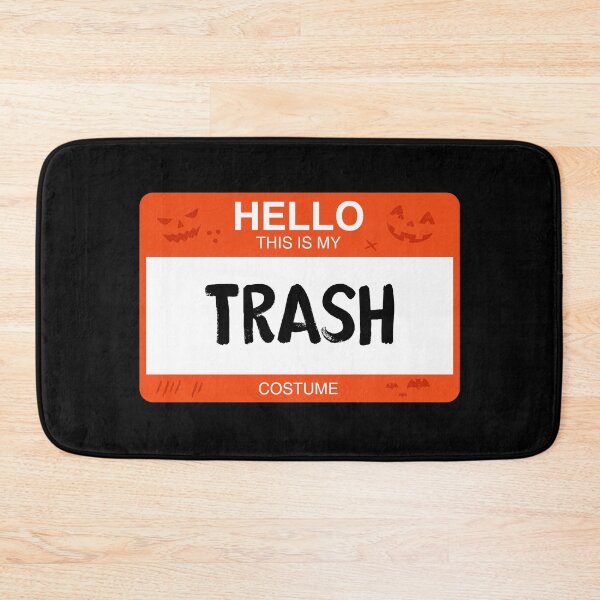 Item preview, Hello This Is My TRASH Costume designed and sold by KeenCreative.