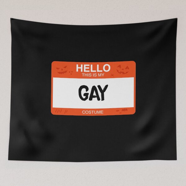 Item preview, Hello This Is My GAY Costume designed and sold by KeenCreative.