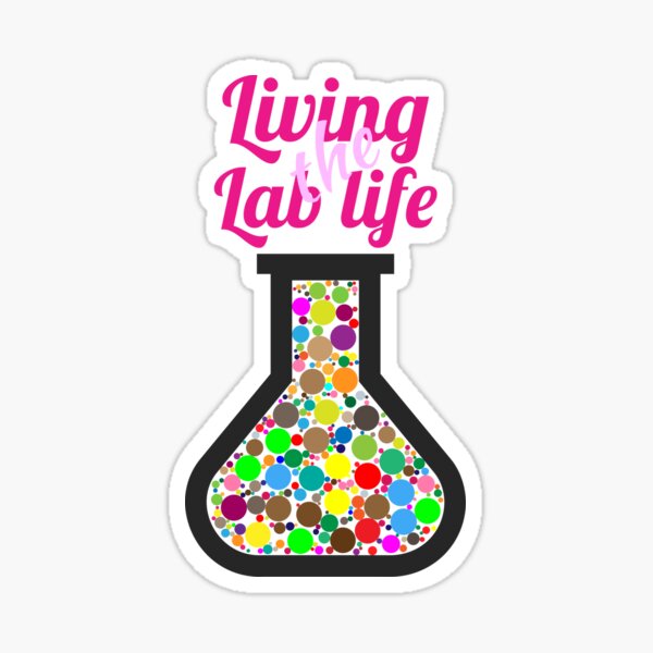 "living the lab life" Sticker for Sale by doctorsapparel Redbubble