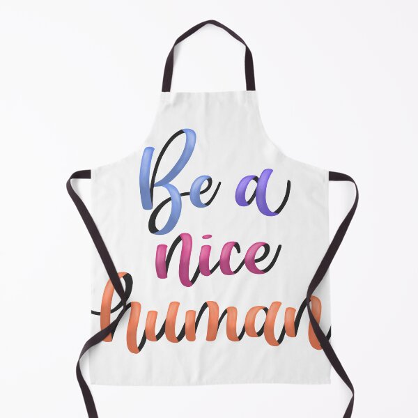 Item preview, Be a nice human designed and sold by SarahClyde.