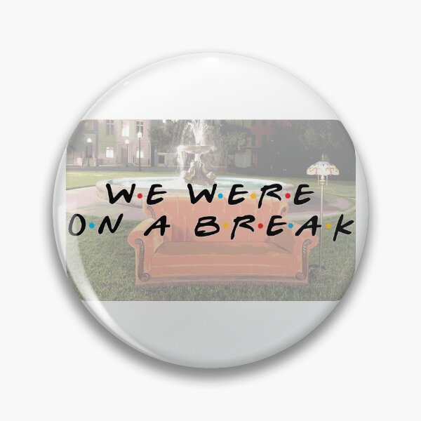Item preview, We were on a break + background designed and sold by erikvanrent.