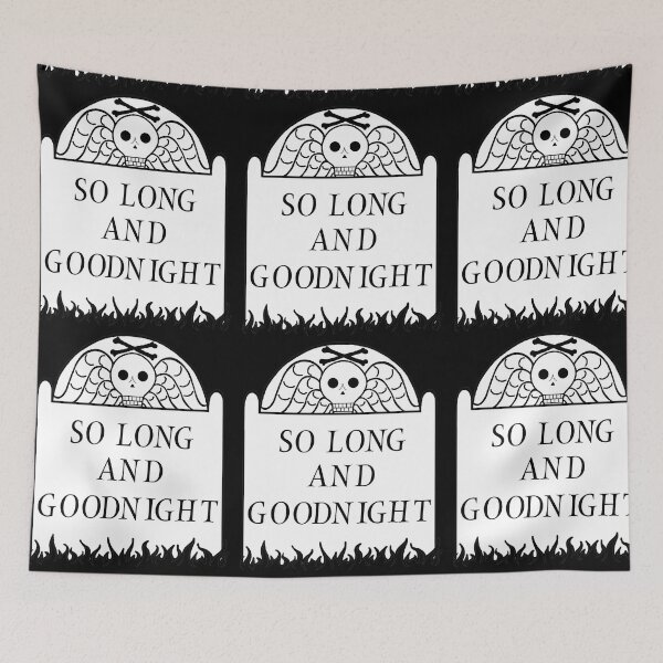 Item preview, So Long and Goodnight designed and sold by ThievingNargles.