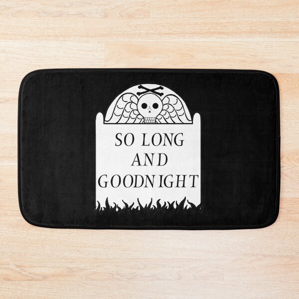 Item preview, So Long and Goodnight designed and sold by ThievingNargles.