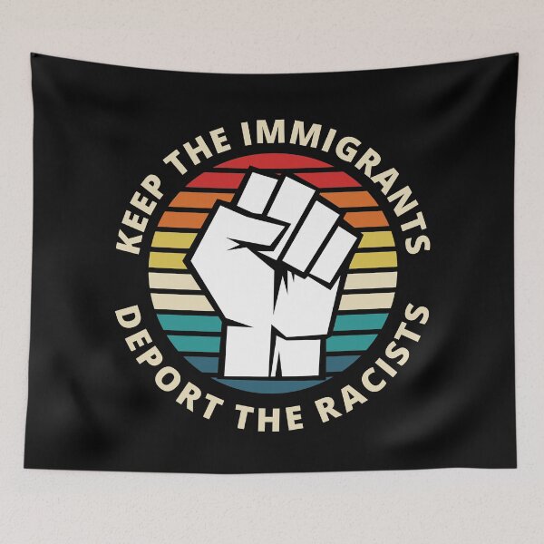Item preview, Keep The Immigrants Deport The Racists designed and sold by AmpersandCuster.