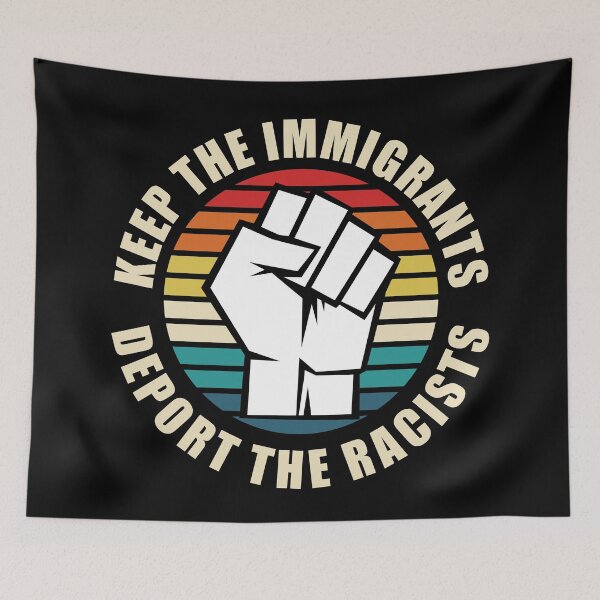 Item preview, Keep The Immigrants Deport The Racists designed and sold by AmpersandCuster.