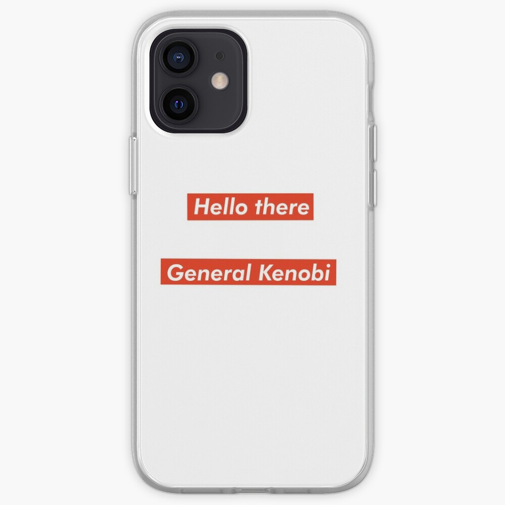 Hello There General Kenobi Supreme Iphone Case Cover By Julesartthings Redbubble