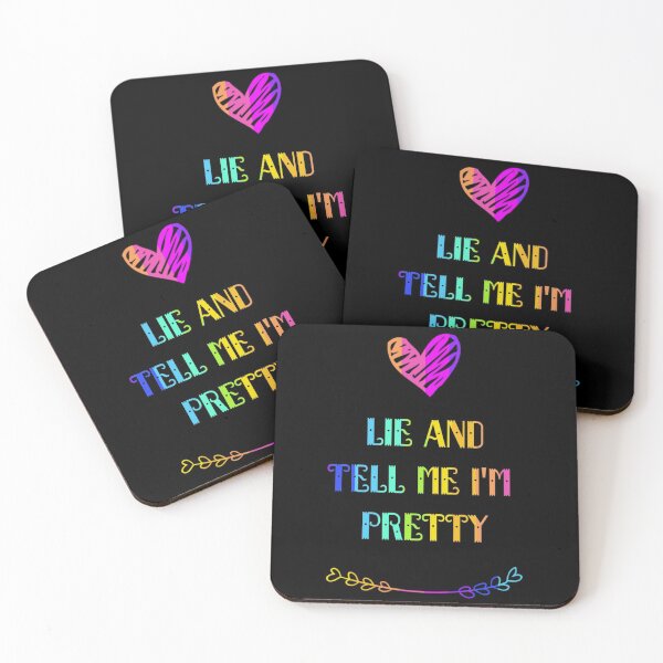 Item preview, Lie and tell me I'm pretty  designed and sold by BubbleCrumbs.