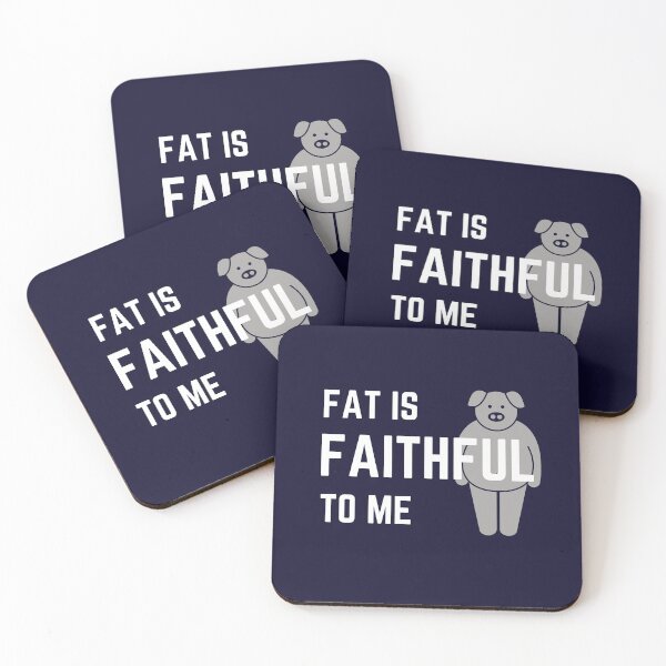 Item preview, Fat is Faithful to Me designed and sold by M20Design.