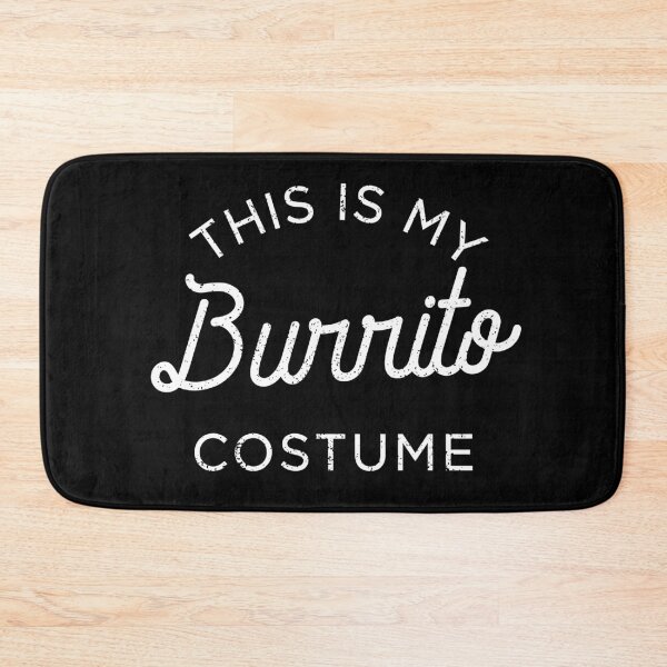 Item preview, This Is My BURRITO Costume designed and sold by KeenCreative.