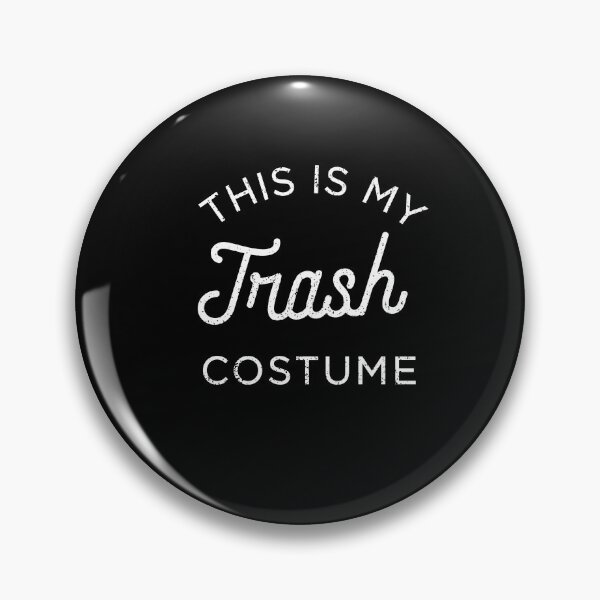 Item preview, This Is My TRASH Costume designed and sold by KeenCreative.