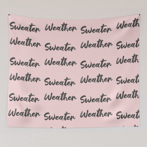 Item preview, Sweater Weather  designed and sold by jasleenM.