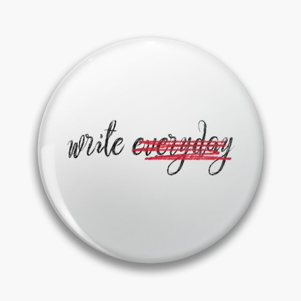 Item preview, write everyday designed and sold by FandomsShirtsPH Inc.