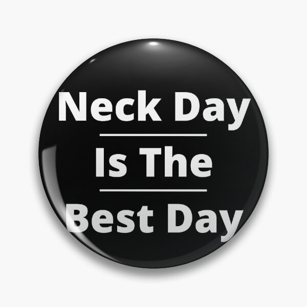 Item preview, Neck Day Is The Best Day Funny Exercise Fitness Design designed and sold by SeanDiaz2019.