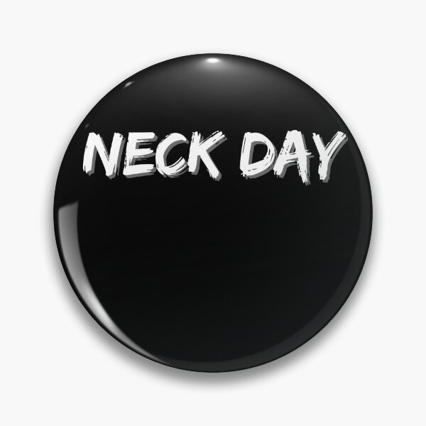 Item preview, Neck DayFunny Exercise Fitness Design designed and sold by SeanDiaz2019.