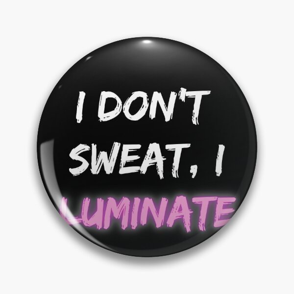 Item preview, I Don't Sweat Funny Exercise Fitness Design designed and sold by SeanDiaz2019.