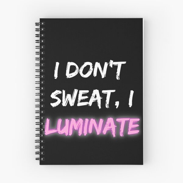 Item preview, I Don't Sweat Funny Exercise Fitness Design designed and sold by SeanDiaz2019.