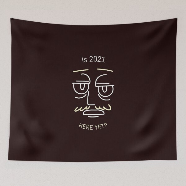 Item preview, Tired Waiting For 2021 designed and sold by SimplyAverage.