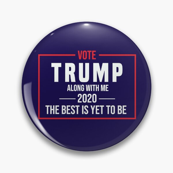 Item preview, Vote Trump Best Is Yet To Be 2020 Election designed and sold by TeeThePeople.