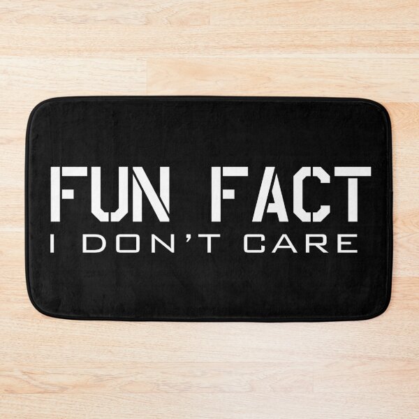 Item preview, Fun fact i don't care # 4 designed and sold by Achily.