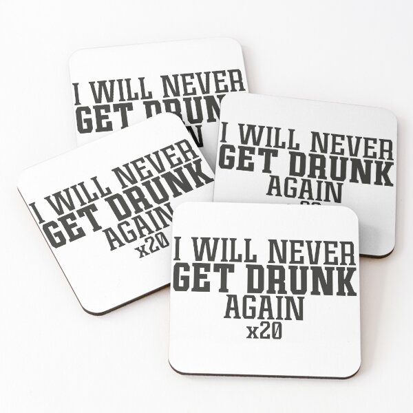 Item preview, I will Never get drunk again designed and sold by ToySenTrends.
