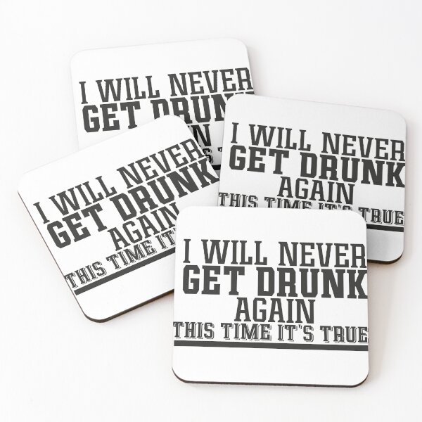 Item preview, I will Never get drunk again designed and sold by ToySenTrends.