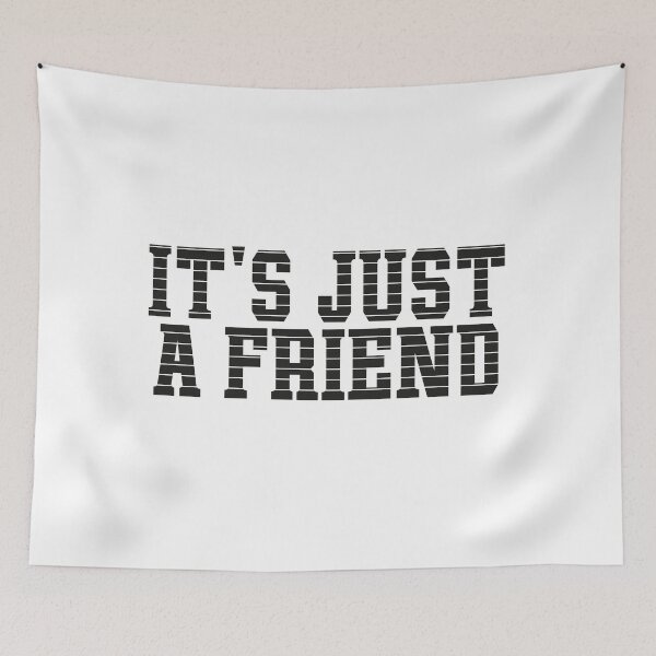 Item preview, Its just a friend White lie party designed and sold by ToySenTrends.