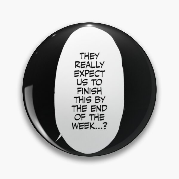Item preview, They really expect us? designed and sold by BingoChamp2077.