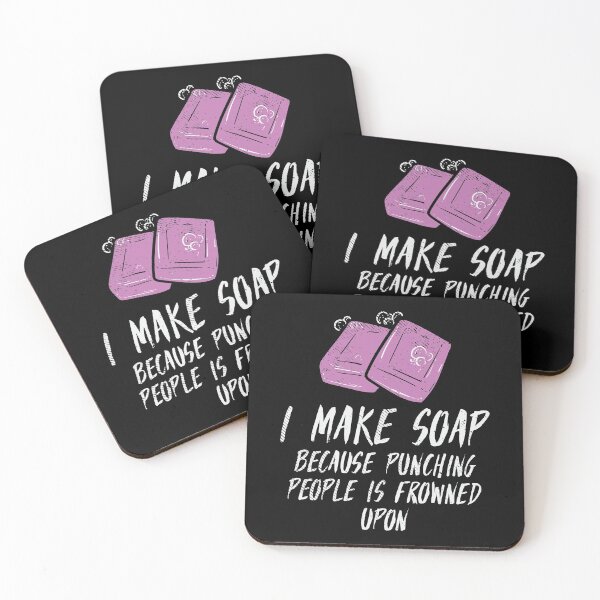 Item preview, I Make Soap Because Punching People Is Frowned Upon | Soap Making designed and sold by Dancing Dolphin Crafts.