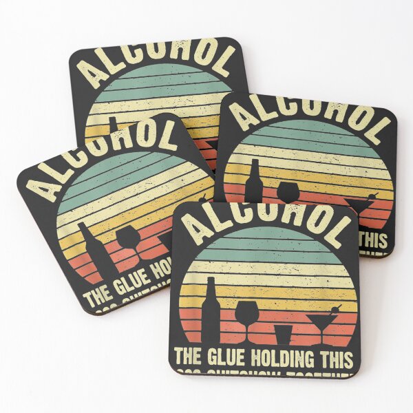 Item preview, Alcohol The Glues Holding This 2020 show Together designed and sold by LaThresRice.