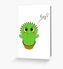 Do you wanna a hug? Greeting Card