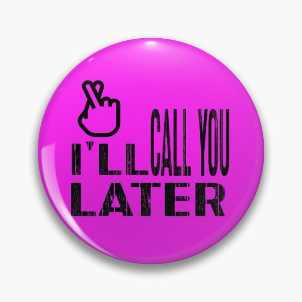 Item preview, White lie Party Fact -I'll Call you Later designed and sold by PacificStreams.