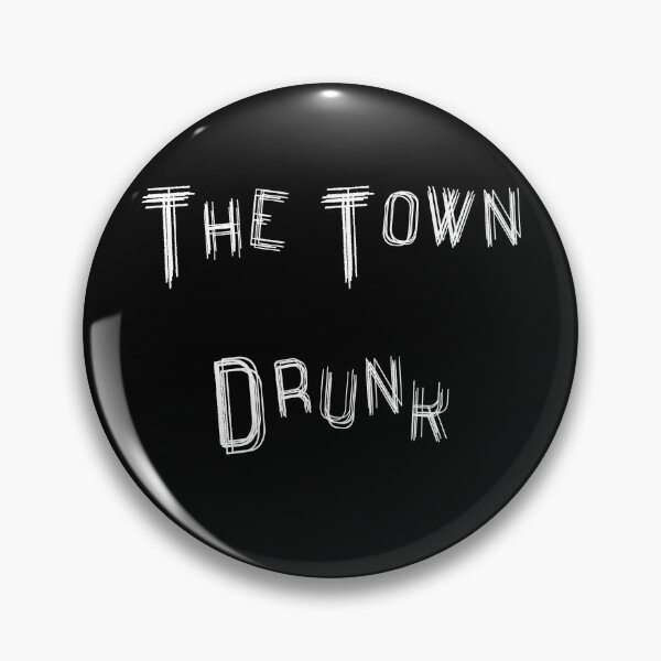 Item preview, The Town Drunk designed and sold by autoboxdesign.