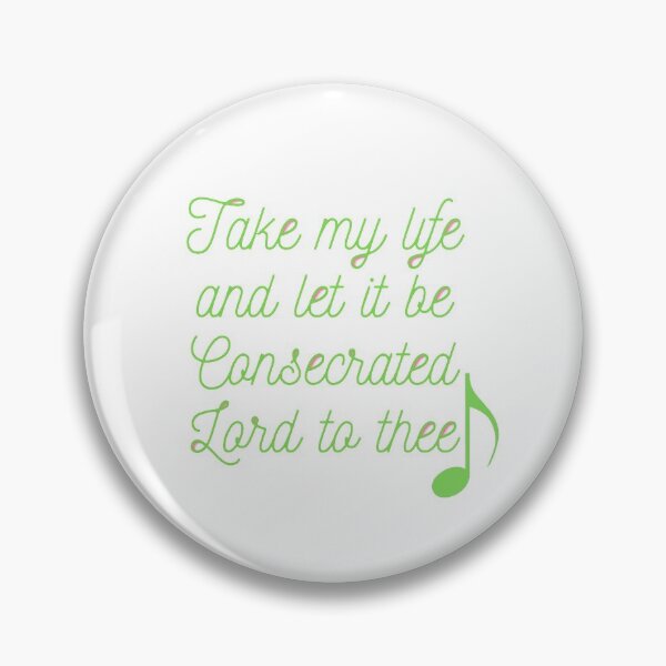 Item preview, Take my life and let it be consecrated lord to thee designed and sold by JohnSit.
