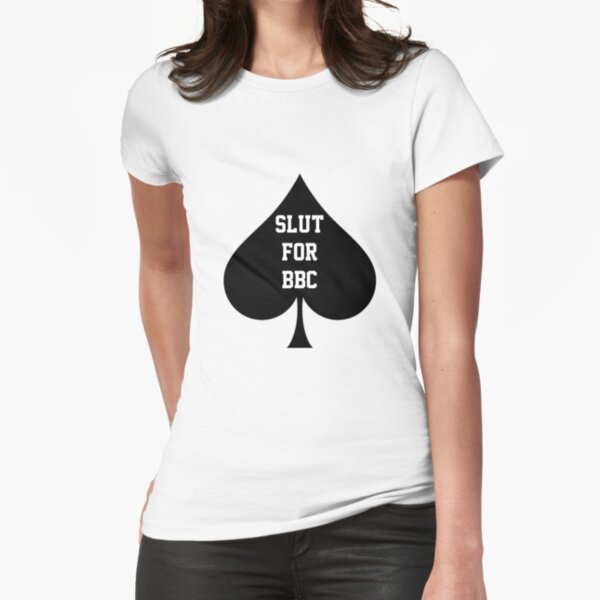 Slut For Bbc Queen Of Spades T Shirt By Coolapparelshop Redbubble