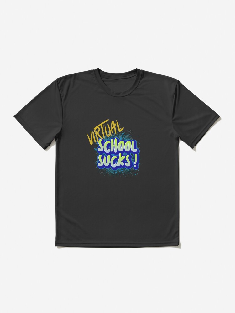 Alternate view of Virtual School Sucks Active T-Shirt