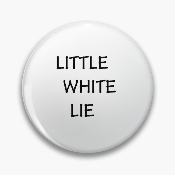 Item preview, little white lie  , white lie party  designed and sold by bkjournaly2020.